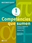 Competències que sumen. Matemàtiques 1 ESO