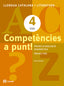 Competències a punt! Llengua catalana i Literatura 4 ESO