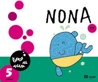 NONA 5AÑOS 1oTRIM, 14 TODOS AL AGUA MAGGLO05EI | GASSO GIMENO,ANNA | 9788421853900 (Casals)
