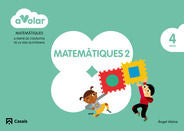 MATEMATIQUES 2 4ANYS CAT/BAL 14 A VOLAR | AA,VV, | 9788421854129 (Casals) Imagen principal del producto