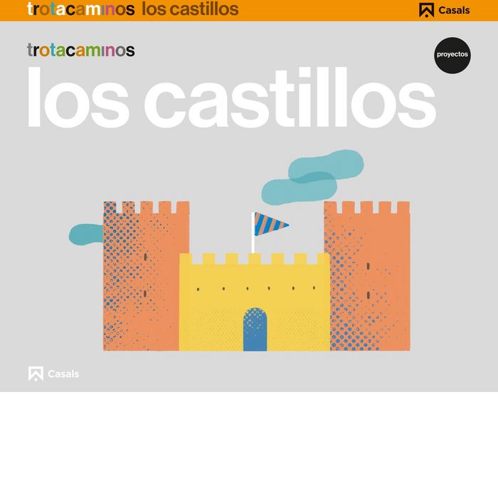 CASTILLOS 5AÑOS EI 17 TROTACAMINOS | AA,VV | 9788421862483 (Casals) Imagen principal del producto