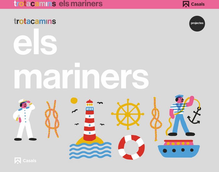 MARINERS 4ANYS EI 17 TROTACAMINS | AA,VV | 9788421862575 (Casals)