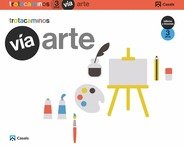 VIA ARTE 3AÑOS TALLERES RINCONES 17 TROTACAMINOS | Varios Autores | 9788421862971 (Casals)