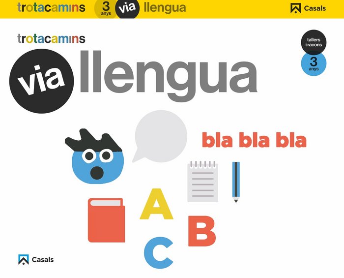 VIA LLENGUA 3ANYS TALLERS RACONS 17 TROTACAMINS | Varios Autores | 9788421863138 (Casals)