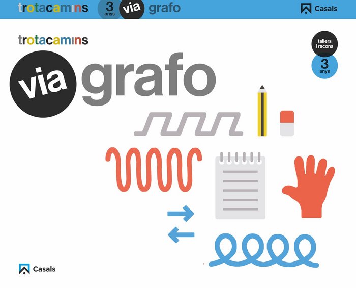 VIA GRAFO 3ANYS TALLERS RANCONS 17 TROTACAMINS | Varios Autores | 9788421863145 (Casals)