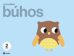 Búhos 2 Años Proyecto Escondites (Casals, Editorial S.a.) - 9788421865736