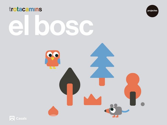 BOSC 3ANYS EI CAT/BAL 18 TROTACAMINS | Varios Autores | 9788421865866 (Casals)