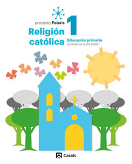 RELIGION CATOLICA 1oEP 22 POLARIS LOMLOE | AA,VV | 9788421871126 (Casals)