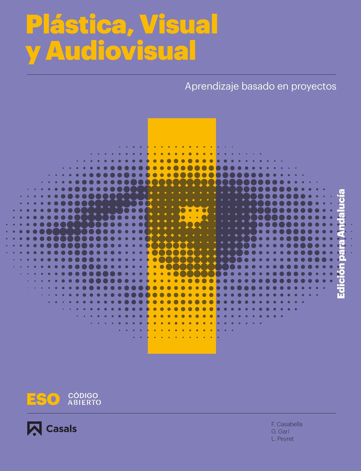Plástica, Visual y Audiovisual I ESO 2020 Andalucía
