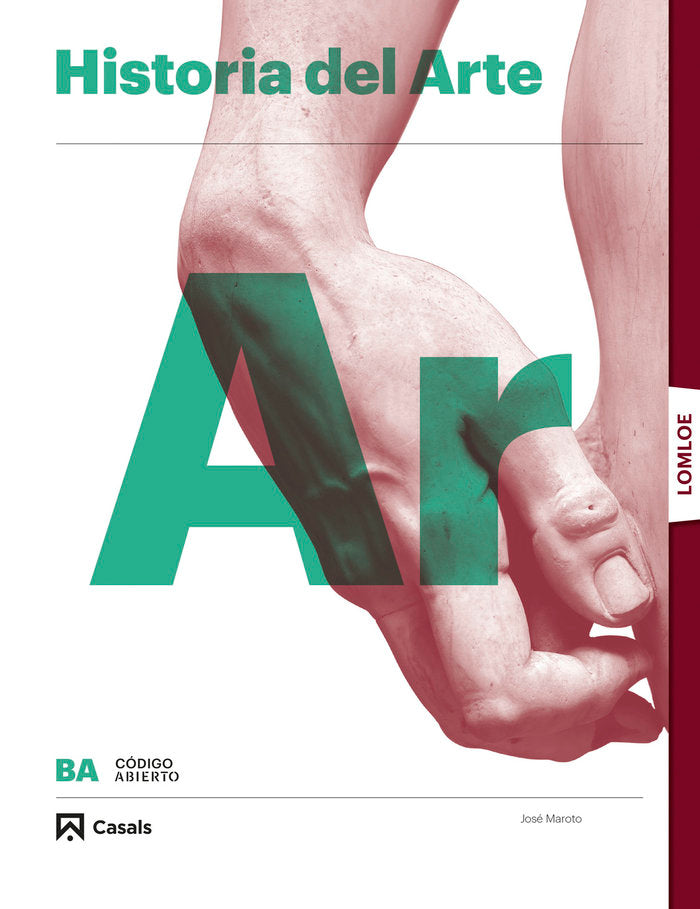 ✅ HISTORIA DEL ARTE 2ºBACH 23 LOMLOE CODIGO ABIERTO I AA,VV I CASALS I 9788421874868