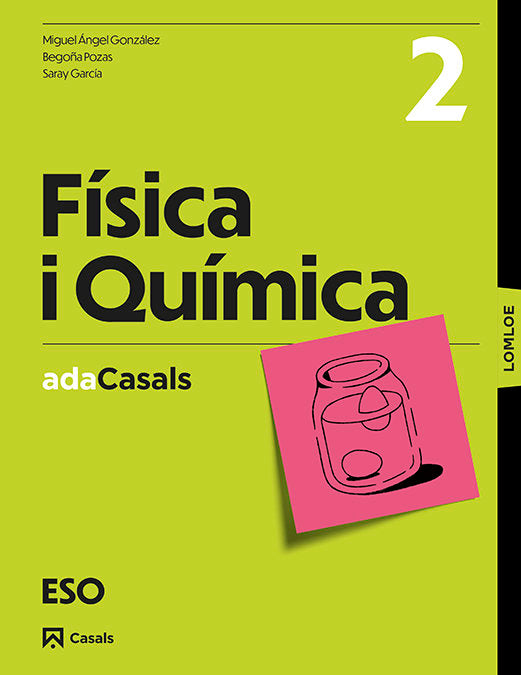 Física Química 2º ESO Cat/c, Val/bal 23 Ada Lom, Cod, Abierto (Casals) - 9788421875001