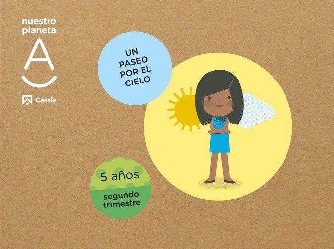 NUESTRO PLANETA A 5AÑOS 2oTRIM, EI 22 UN PASEO POR EL CIELO | AA,VV | 9788421876633 (Casals)