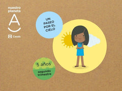 NUESTRO PLANETA A 5AÑOS 2oTRIM, EI 22 UN PASEO POR EL CIELO | AA,VV | 9788421876633 (Casals)