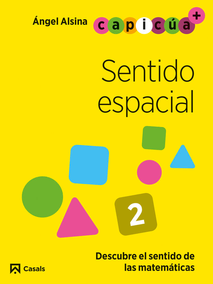 SENTIDO ESPACIAL 2 4AÑOS EI 24 CAPICUA | AA,VV | 9788421879740 (Casals) Imagen principal del producto