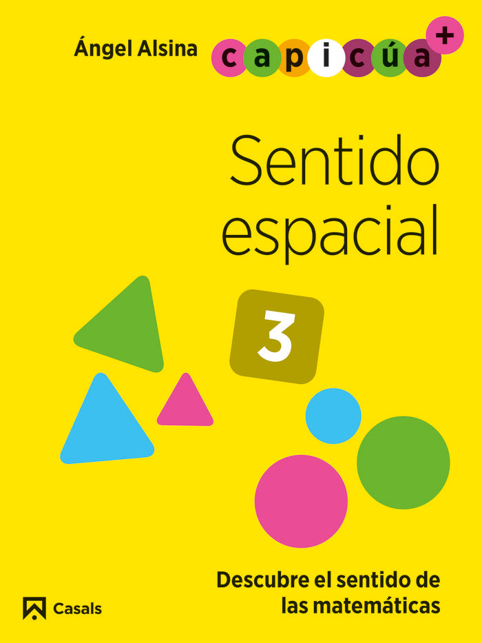 SENTIDO ESPACIAL 3 5AÑOS EI 24 CAPICUA | AA,VV | 9788421879801 (Casals) Imagen principal del producto
