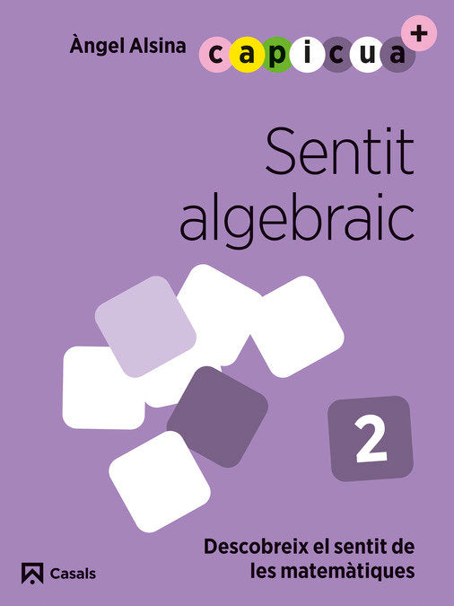 SENTIT ALGEBRAIC 2 4ANYS EI 24 CAPICUA | AA,VV | 9788421879931 (Casals) Imagen principal del producto