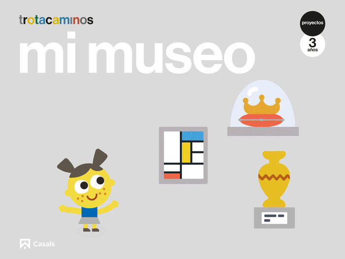 EL MUSEO 3AÑOS EI 24 TROTACAMINOS | Varios Autores | 9788421881293 (Casals)