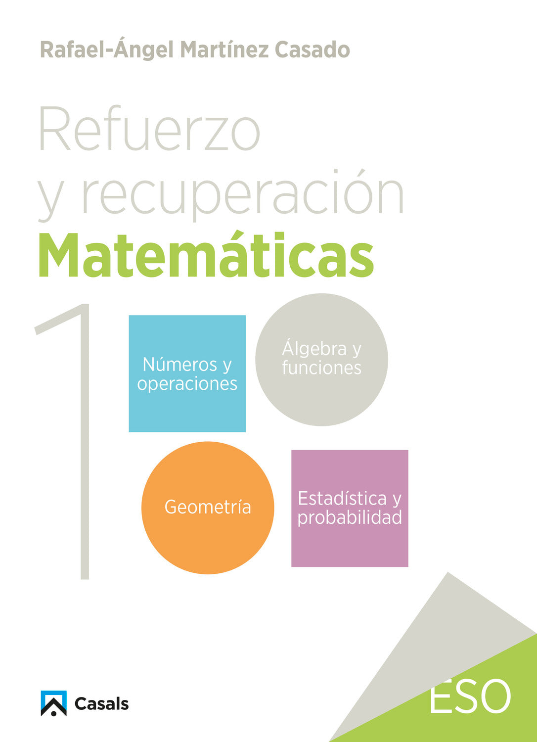 Refuerzo y recuperación. Matemáticas 1. Aa. Vv. (Editorial Casals) 9788421883037