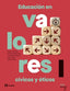 Educación en Valores Cívicos y Éticos I ESO Radix (Casals, Editorial S.a.) - 9788421883693