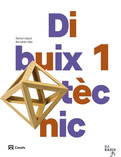 Dibuix Tècnic 1 Batxiller | CASALS,EDITORIA | 9788421883969