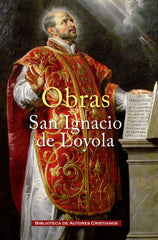 OBRAS DE SAN IGNACIO DE LOYOLA - 9788422016687