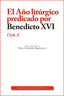 AÑO LITURGICO PREDICADO POR BENEDICTO XVI CICLO AEL - 9788422019145