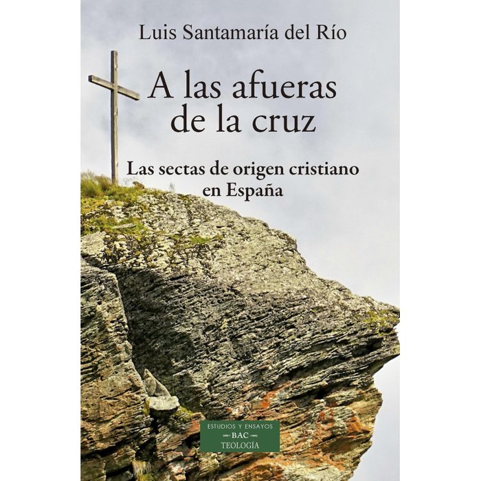 A LAS AFUERAS DE LA CRUZ - 9788422022893