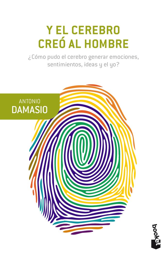 Y EL CEREBRO CREO AL HOMBRE | DAMASIO, ANTONIO | BOOKET | 9788423353682 Imagen principal del producto