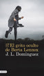 EL GRITO OCULTO DE BERTA LENNOX - 9788423364442