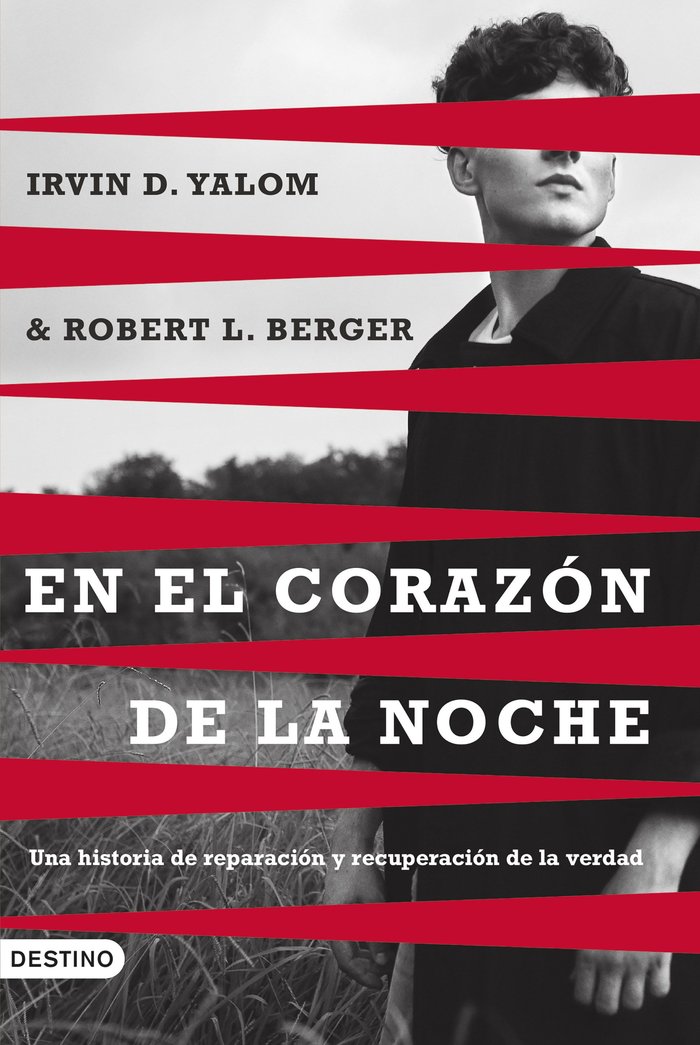 EN EL CORAZON DE LA NOCHE | YALOM, IRVIN D,/BERGER, ROBERT L, | DESTINO | 9788423366125 Imagen principal del producto