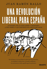 UNA REVOLUCION LIBERAL PARA ESPAÑA | RALLO JULIAN,JUAN RAMON | EDICIONES DEUSTO | 9788423418534