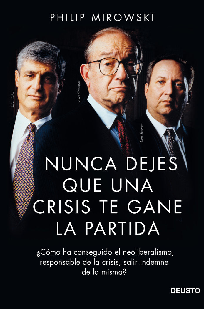 NUNCA DEJES QUE UNA CRISIS TE GANE LA PARTIDA | MIROWSKI,PHILIP | EDICIONES DEUSTO | 9788423418732