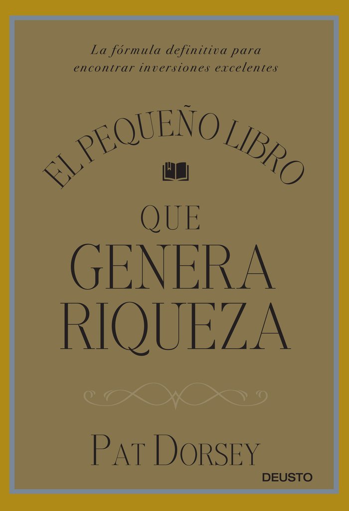 PEQUEÑO LIBRO QUE GENERA RIQUEZA,EL | DORSEY,PAT | EDICIONES DEUSTO | 9788423424887 Imagen principal del producto