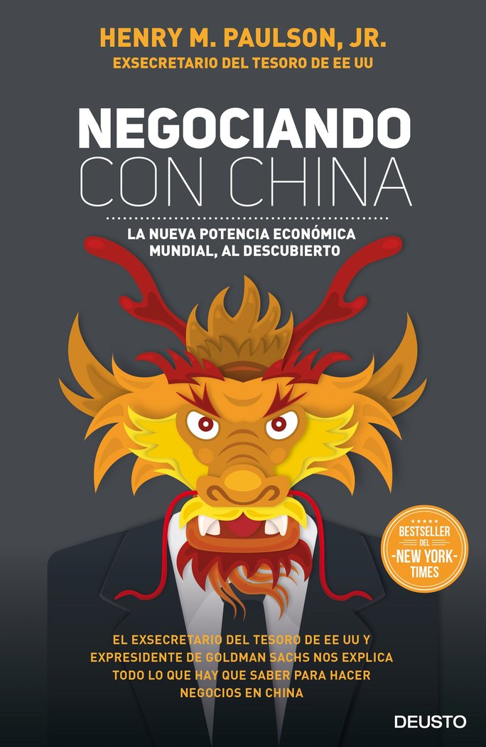 NEGOCIANDO CON CHINA | HENRY M,PAULSON JR | EDICIONES DEUSTO | 9788423424993