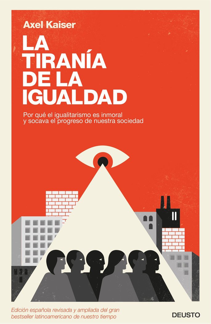 TIRANIA DE LA IGUALDAD,LA | KAISER BARENTS VON HOHENHAGEN,AXEL | EDICIONES DEUSTO | 9788423426584 Imagen principal del producto