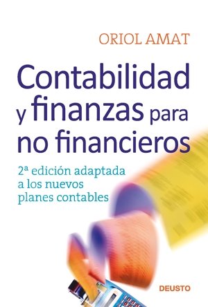 CONTABILIDAD Y FINANZAS PARA NO FINANCIEROS NE, | AMAT,ORIOL | EDICIONES DEUSTO | 9788423426713 Imagen principal del producto