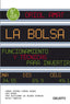BOLSA,LA NE | AMAT,ORIOL | EDICIONES DEUSTO | 9788423427789