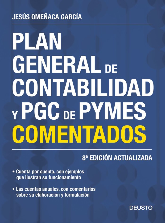 PLAN GENERAL DE CONTABILIDAD Y PGC DE PYMES COMENTADOS | OMEÑACA GARCIA,JESUS | EDICIONES DEUSTO | 9788423427888 Imagen principal del producto