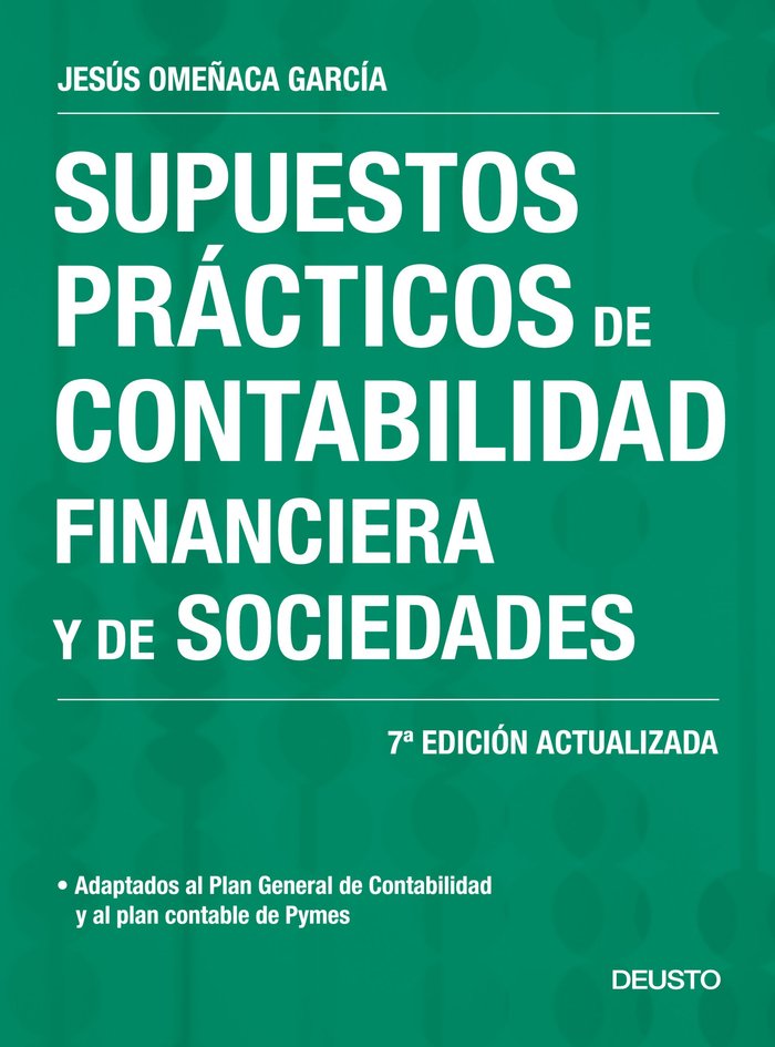 SUPUESTOS PRACTICOS DE CONTABILIDAD FINANCIERA Y DE SOCIEDAD - 9788423428014