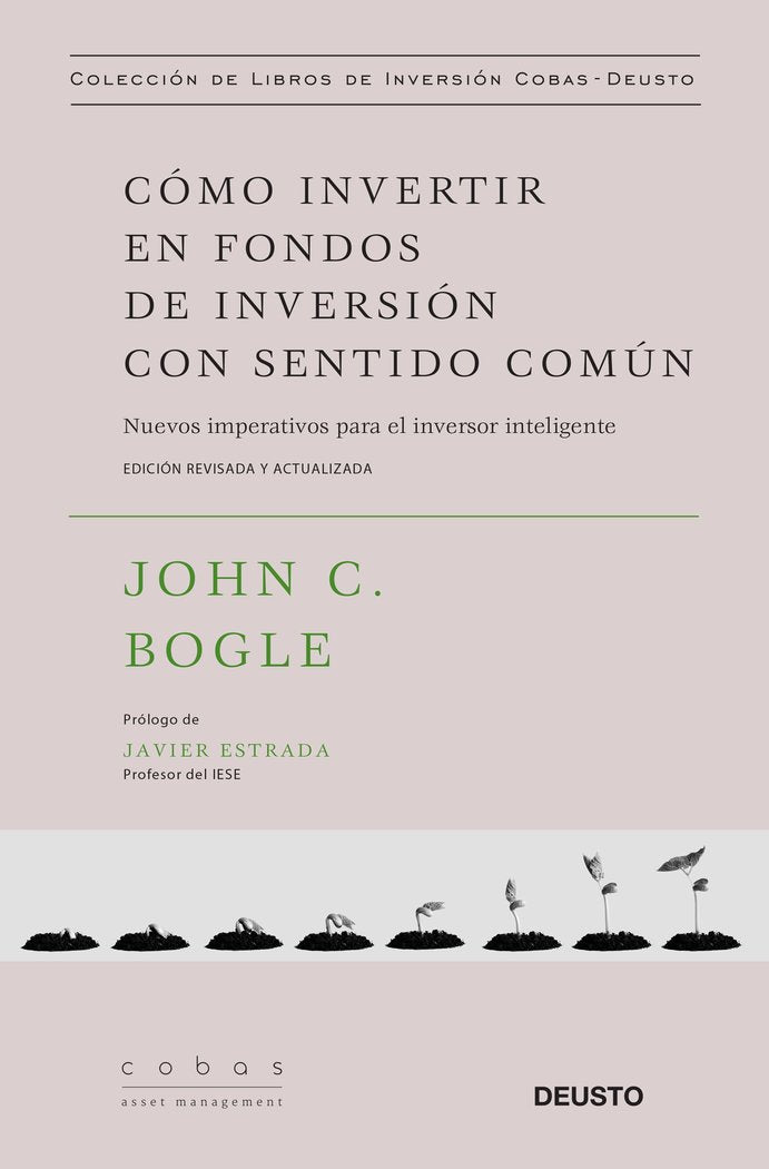 COMO INVERTIR EN FONDOS DE INVERSION CON SENTIDO COMUN | BOGLE,JOHN C | EDICIONES DEUSTO | 9788423428793 Imagen principal del producto