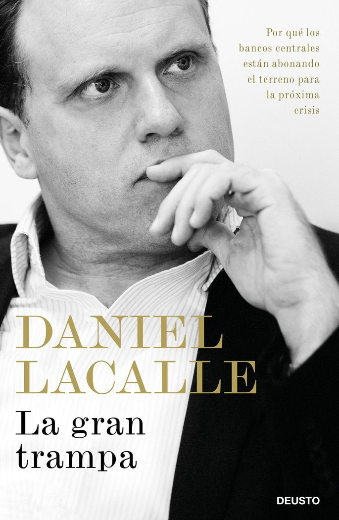 GRAN TRAMPA,LA | LACALLE,DANIEL | EDICIONES DEUSTO | 9788423428878 Imagen principal del producto