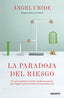 PARADOJA DEL RIESGOLA - 9788423430130
