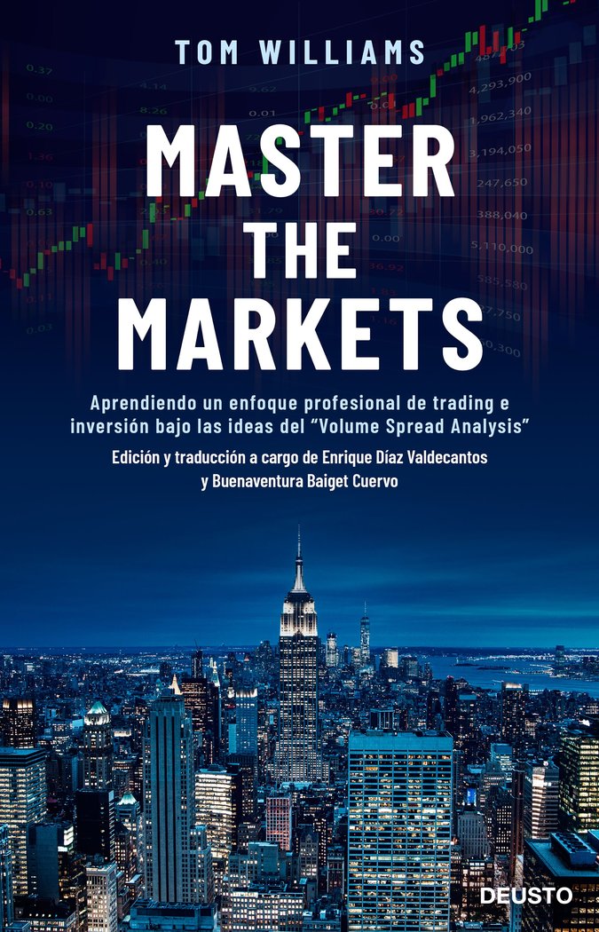MASTER THE MARKETS | TOM WILLIAMS | EDICIONES DEUSTO | 9788423430642 Imagen principal del producto