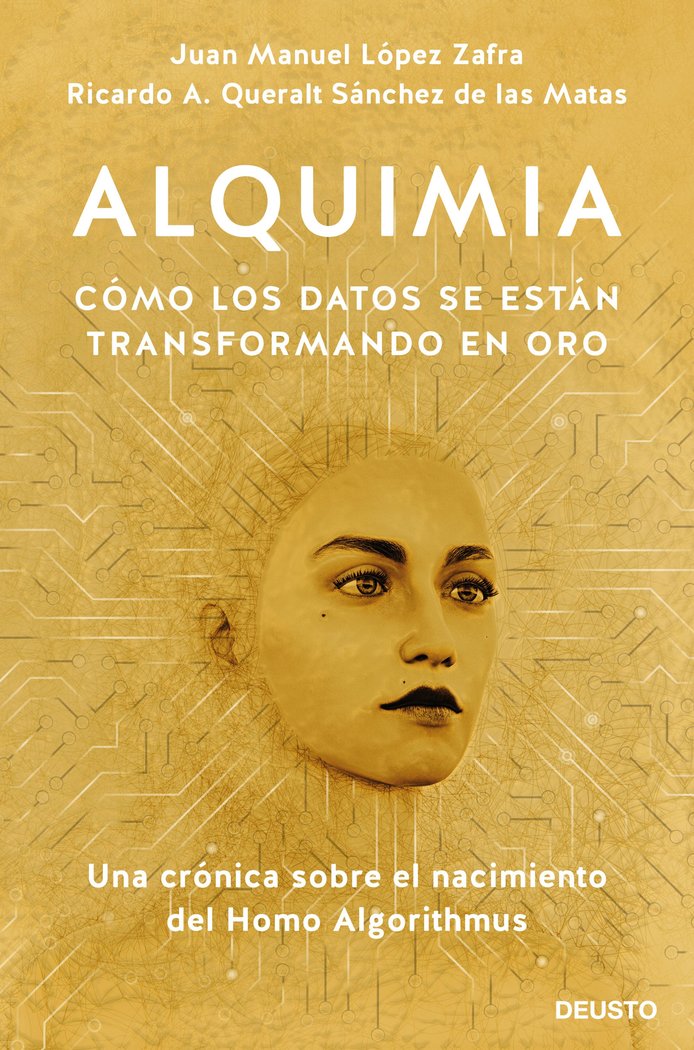 ALQUIMIA | LOPEZ ZAFRA, JUAN MANUEL/QUERALT, RICARD | EDICIONES DEUSTO | 9788423430802 Imagen principal del producto