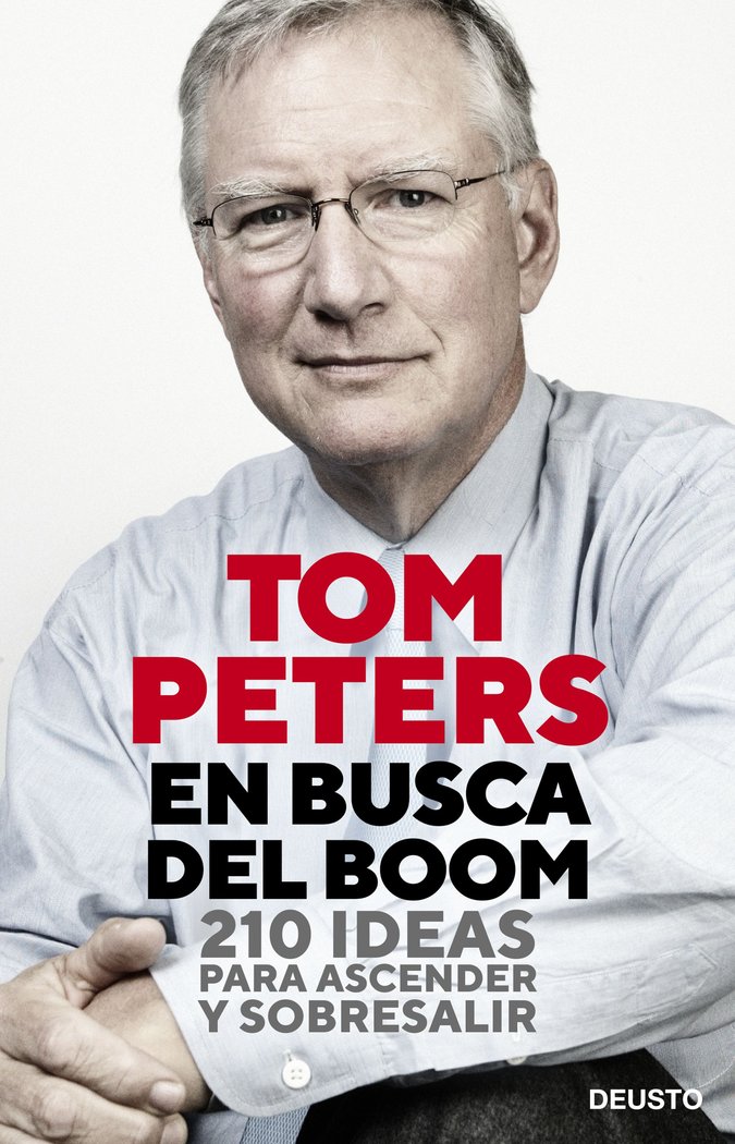 EN BUSCA DEL BOOM | TOM PETERS | EDICIONES DEUSTO | 9788423431137 Imagen principal del producto