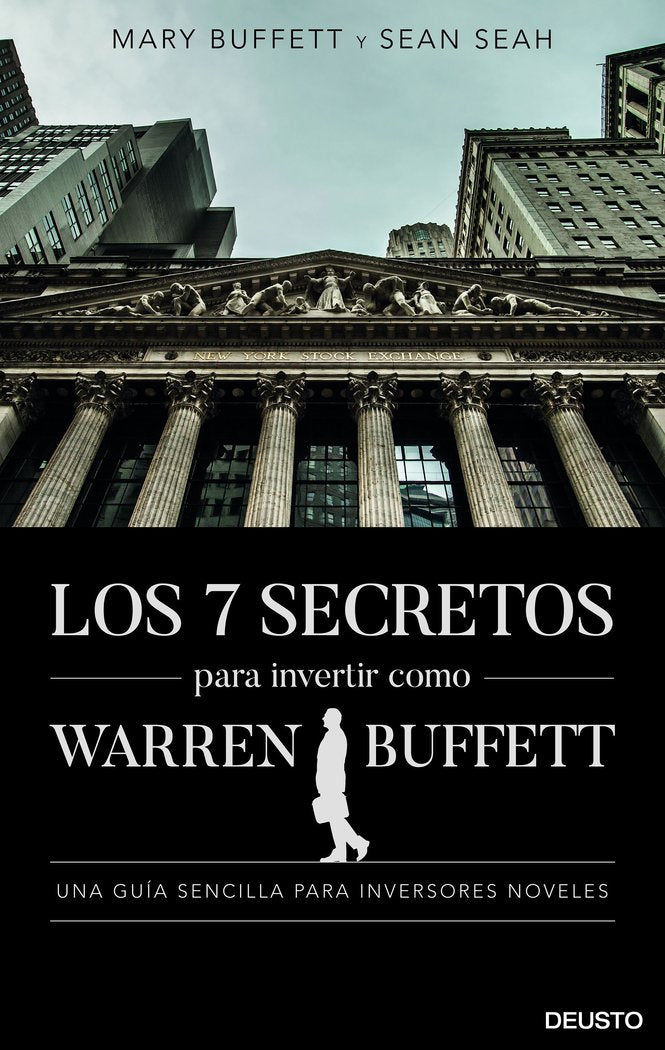 LOS SIETE SECRETOS PARA INVERTIR COMO WARREN BUFFETT | MARY BUFFETT AND SEAN SEAH | EDICIONES DEUSTO | 9788423431168 Imagen principal del producto