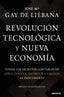 REVOLUCION TECNOLOGICA Y NUEVA ECONOMIA | GAY DE LIEBANA, JOSE MARIA | EDICIONES DEUSTO | 9788423431281