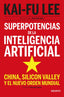 SUPERPOTENCIAS DE LA INTELIGENCIA ARTIFICIAL - 9788423431311