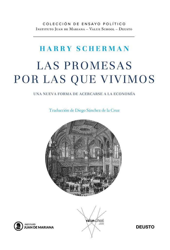 PROMESAS POR LAS QUE VIVIMOS,LAS | SCHERMAN,HARRY | EDICIONES DEUSTO | 9788423431694 Imagen principal del producto