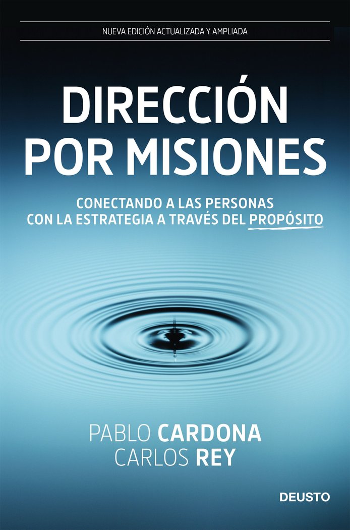 DIRECCION POR MISIONES | PABLO CARDONA & CARLOS REY | EDICIONES DEUSTO | 9788423432172